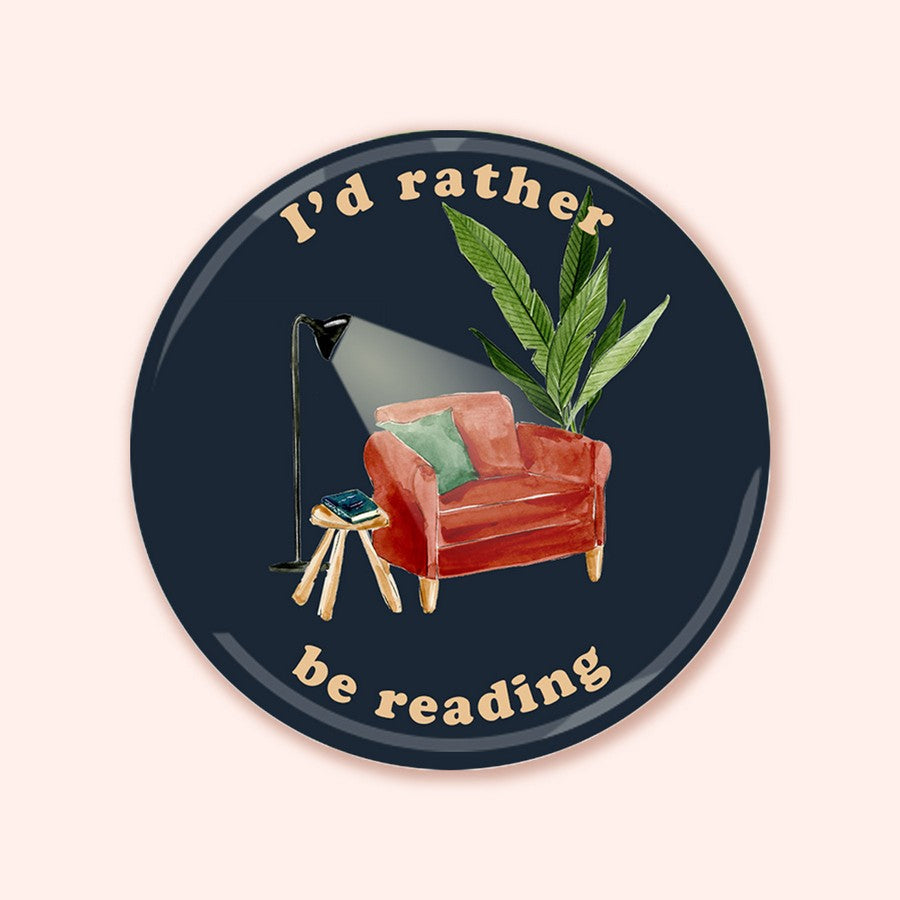 I'd Rather be Reading Magnet
