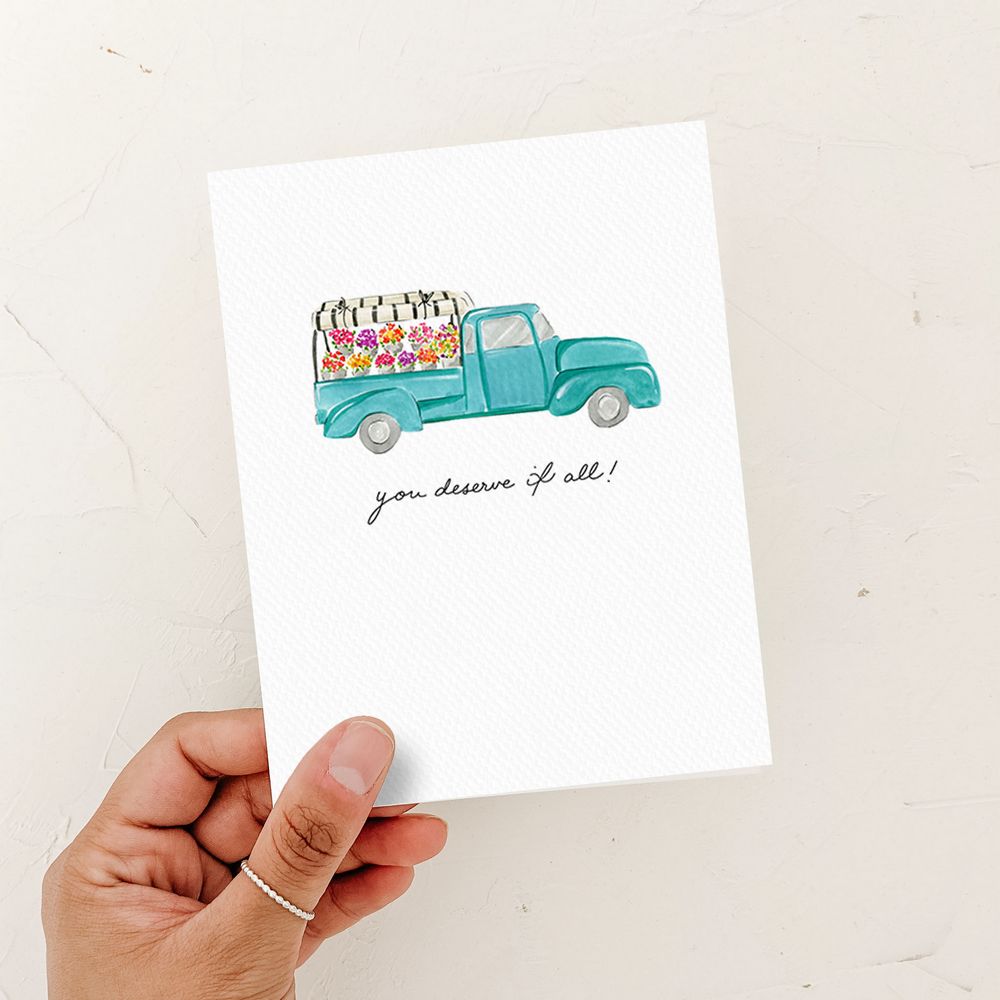 You Deserve it All! Card