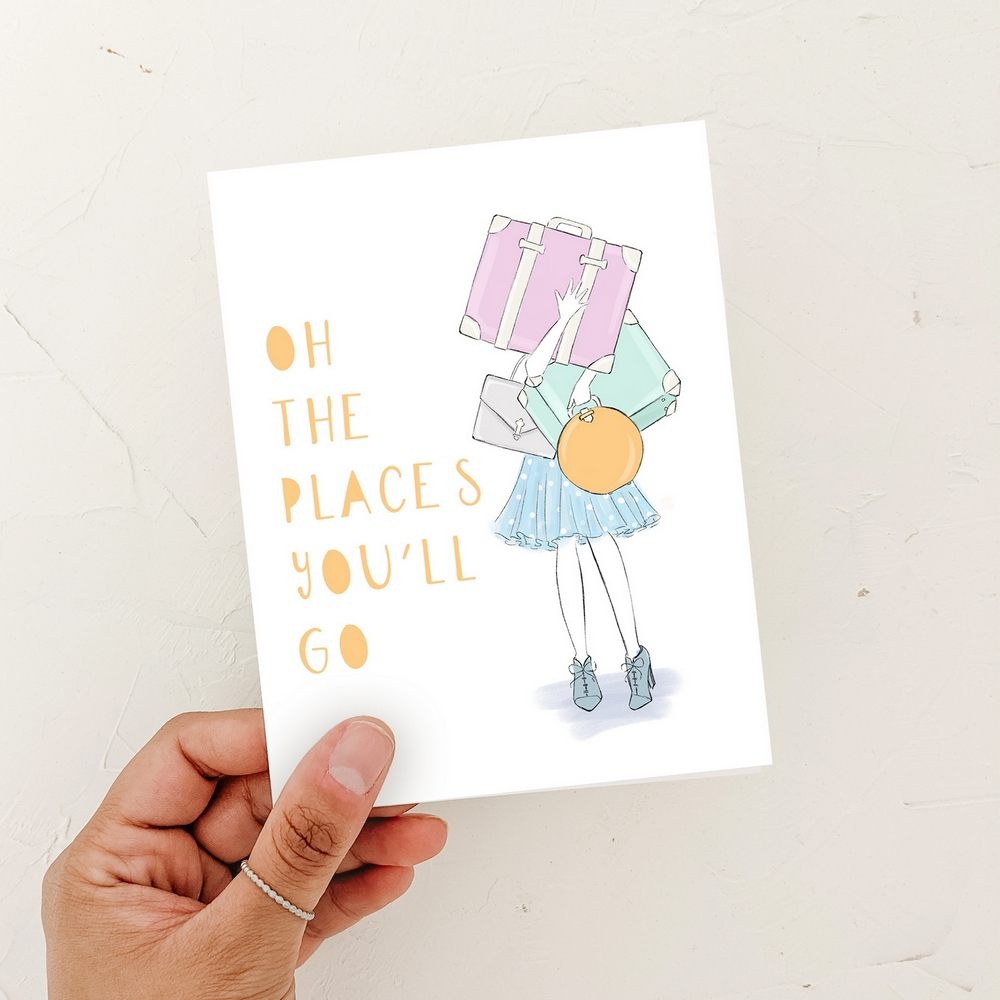 The places you'll go! Card