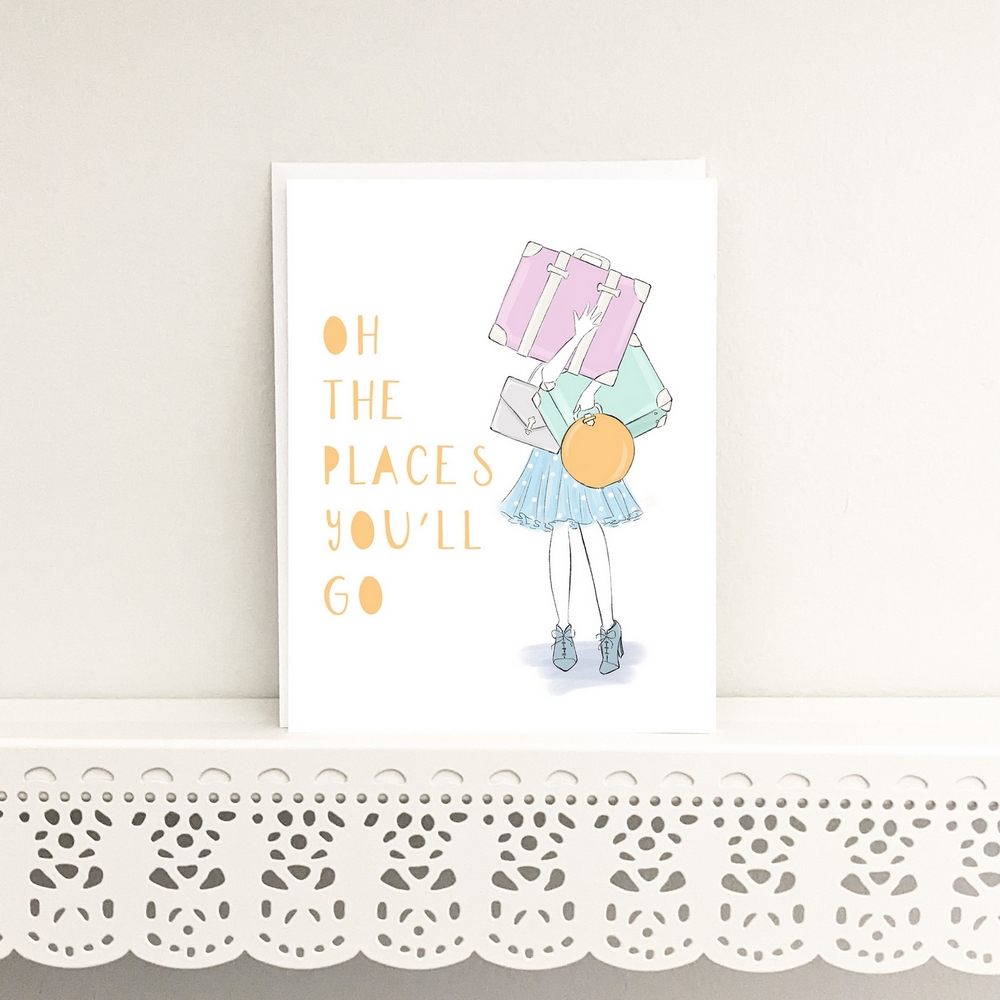 The places you'll go! Card