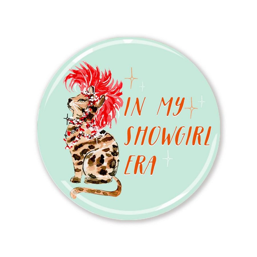 In My Showgirl Era Magnet