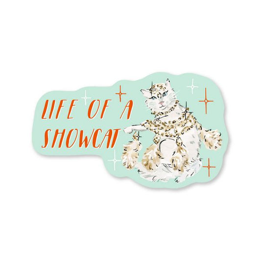 Life of a Showcat Sticker