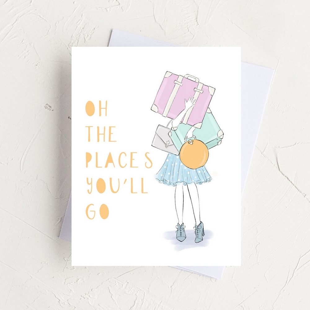 The places you'll go! Card