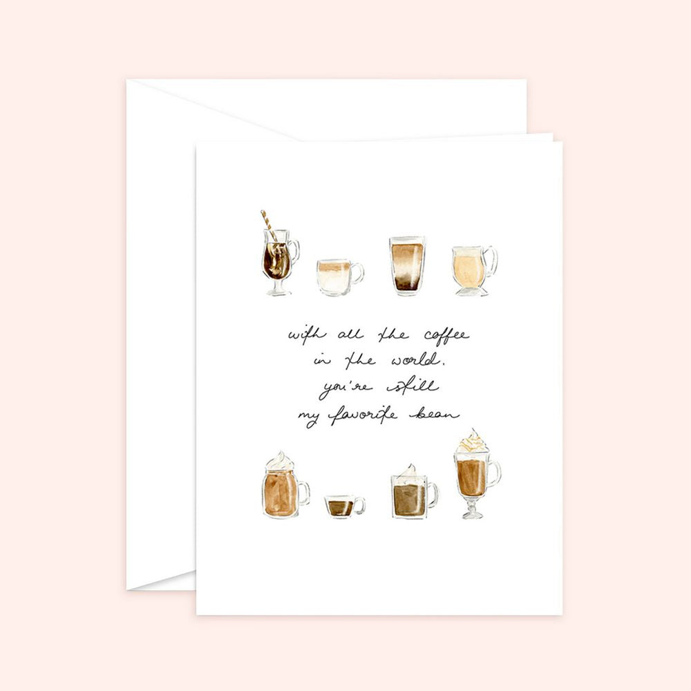 You're my Favorite Coffee Bean Card